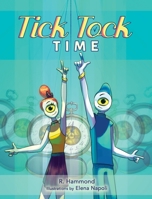 Tick Tock, TIME 1734988517 Book Cover