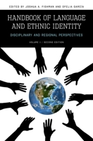 Handbook of Language and Ethnic Identity: Disciplinary and Regional Perspectives (Volume 1) 0195374924 Book Cover