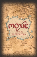 Moxie 0984513329 Book Cover