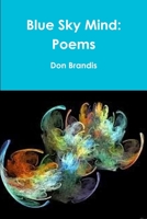 Blue Sky Mind: Poems 1304790789 Book Cover