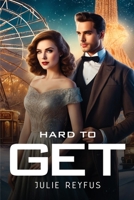 Hard to Get 1787991415 Book Cover