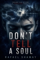 Don't Tell a Soul B0DMTQHNY6 Book Cover