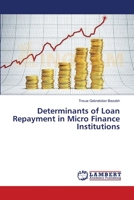 Determinants of Loan Repayment in Micro Finance Institutions 365935175X Book Cover