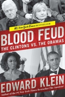 Blood Feud: The Clintons vs. the Obamas 0786039116 Book Cover