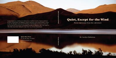 Quiet, Except for the Wind: Poems and Stories from the Cold Desert 069281034X Book Cover