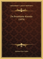 De Prostitutie-Kwestie (1879) 1149658886 Book Cover