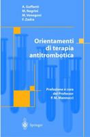 Orientamenti di terapia antitrombotica 8847001161 Book Cover