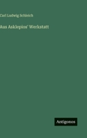 Aus Asklepios' Werkstatt (German Edition) 3566069280 Book Cover