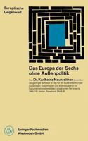 Das Europa Der Sechs Ohne Aussenpolitik 3322979288 Book Cover