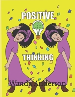 Positive Thinking: Kids Coloring Book B0CK3HYPC9 Book Cover