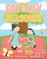Cat And Lily Seasons! 1636308619 Book Cover