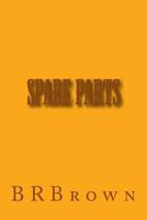 Spare Parts 1500884758 Book Cover