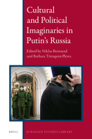 Cultural and Political Imaginaries in Putin's Russia 9004366660 Book Cover