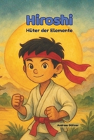 Hiroshi – Hüter der Elemente (German Edition) B0G43SBDZC Book Cover