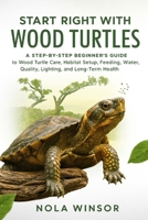 Start Right with Wood Turtles B0FV94SLP1 Book Cover