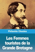 Les Femmes touristes de la Grande Bretagne 1985074745 Book Cover