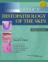 Lever's Histopathology of the Skin 0781773636 Book Cover