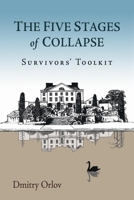 The Five Stages of Collapse: Survivors' Toolkit 0865717362 Book Cover