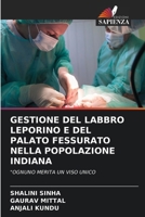 Gestione del Labbro Leporino E del Palato Fessurato Nella Popolazione Indiana (Italian Edition) 6630231805 Book Cover