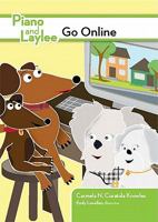 Piano and Laylee Go Online 1564842770 Book Cover