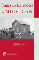 Danes and Icelanders in Michigan\ 1611860946 Book Cover