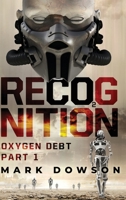 ReCOgnition - Oxygen Debt Part 1 1633938794 Book Cover