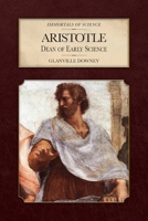 Aristotle Dean of Early Science B0GQC4CSV4 Book Cover