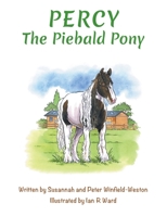 Percy the Piebald Pony 1803811048 Book Cover
