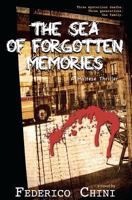 The Sea Of Forgotten Memories ( a Maltese Thriller) 9995735024 Book Cover