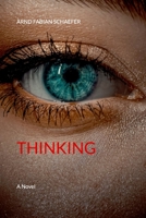 Thinking: A Novel B08PJK8MJ6 Book Cover