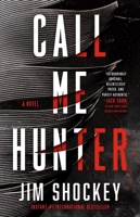 Call Me Hunter: A Novel 1668010364 Book Cover