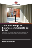 Taux de change et balance commerciale du Brésil (French Edition) 6209844545 Book Cover