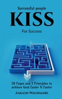 Successful people KISS for success B09MKCZPC9 Book Cover