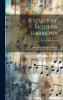 A Study of Modern Harmony: (Étude Sur L'harmonie Moderne) 1019455438 Book Cover