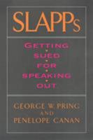 Slapps: Getting Sued for Speaking Out 1566393698 Book Cover