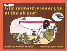 Gila Monsters Meet You At the Airport 0689713835 Book Cover