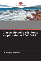 Classe virtuelle r�siliente en p�riode de COVID-19 6204109014 Book Cover