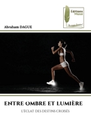 Entre Ombre Et Lumière (French Edition) 6204974416 Book Cover