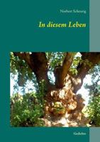 In diesem Leben: Gedichte 3735792685 Book Cover