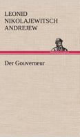 Der Gouverneur 3847242350 Book Cover