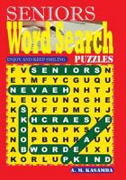 SENIORS Word Search Puzzles 1548354945 Book Cover