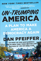 Un-Trumping America 1538733552 Book Cover