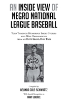 An Inside View of Negro National League Baseball: Told Through Humorous Short Stories and Wise Observations from an Elite Giant, Don Troy 1638606161 Book Cover