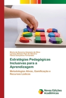 Estratégias Pedagógicas Inclusivas para a Aprendizagem (Portuguese Edition) 6209458939 Book Cover