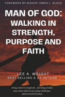 Man of God: Walking in Strength, Purpose & Faith B0FWPYNT9G Book Cover