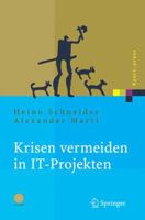 Krisen vermeiden in IT Projekten: Mit Vorlagen auf CD-ROM (Xpert.press) 3540220526 Book Cover
