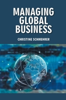 Managing Global Business B0F9YYK1RL Book Cover