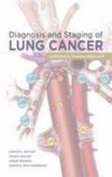 Diagnosis and Staging of Lung Cancer: A Minimally Invasive Approach 160795110X Book Cover