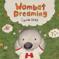 Wombat Dreaming 1517694019 Book Cover