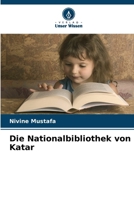Die Nationalbibliothek von Katar 6207402995 Book Cover
